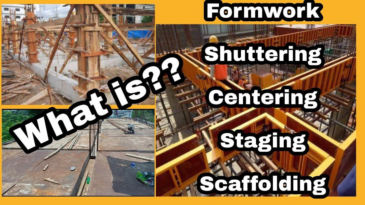 Difference Between Formwork, Shuttering, Centering, Staging and Scaffolding ।।সাটাৰিং কি ??