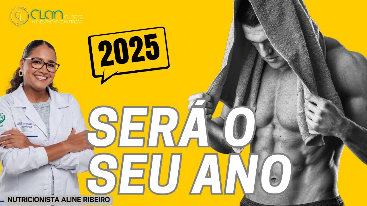 2025. Como MUDAR a sua VIDA em um ano. Dicas&nbsp;da&nbsp;nutri
