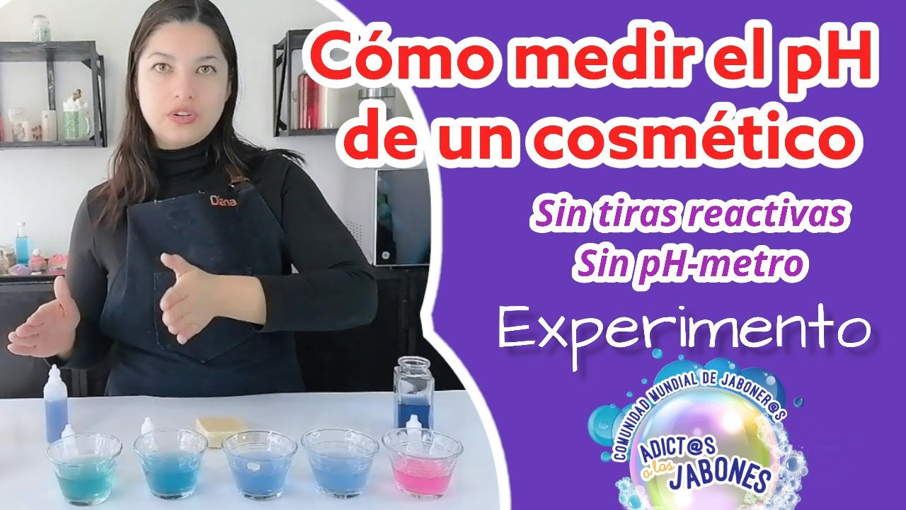 ✅C&oacute;mo medir pH SIN TIRAS/pHmetro 🧪 [COSM&Eacute;TICOS/JAB&Oacute;N]
