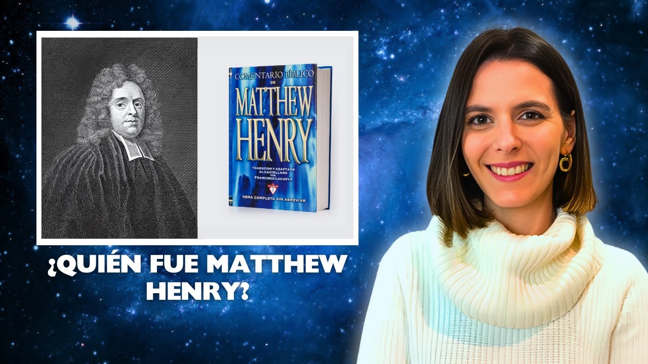 Qui&eacute;n Fue MATTHEW HENRY (autor del COMENTARIO B&Iacute;BLICO M&aacute;s Le&iacute;do)