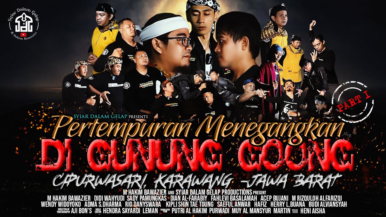 PART 1 | Pertempuran Menegangkan Di Gunung Goong Karawang | Syiar Dalam Gelap | M Hakim Bawazier