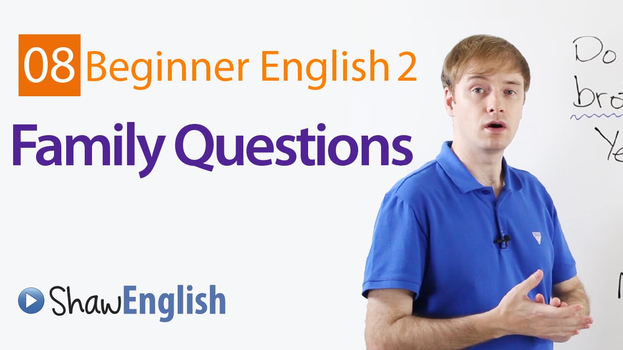 Asking Family Questions in English