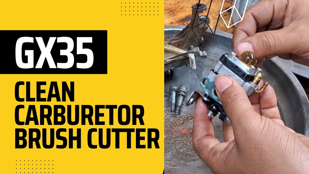Clean Carburetor GX35 brush cutter