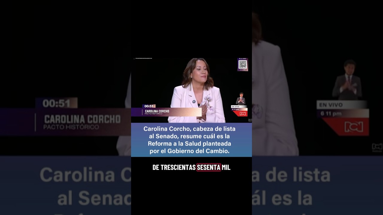 Carolina corcho reforma a la salud debate