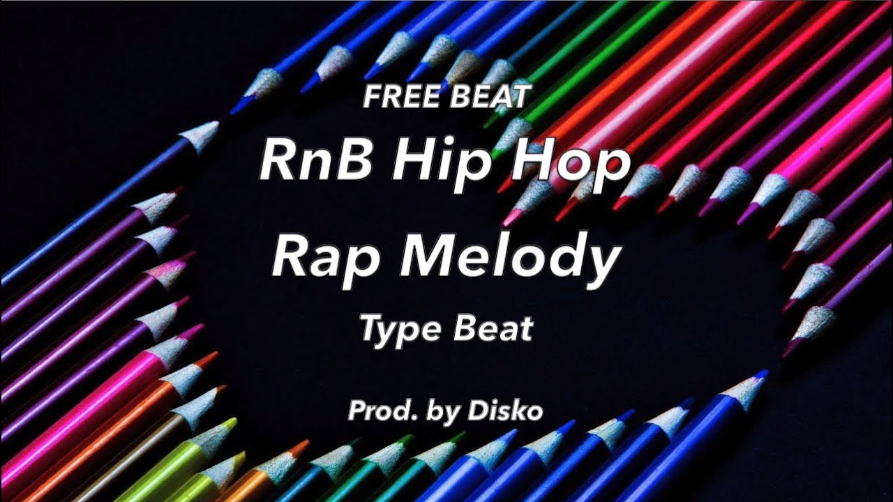 [FREE BEAT] RnB Hip Hop Rap Melody Type Beat Prod. by Disko
