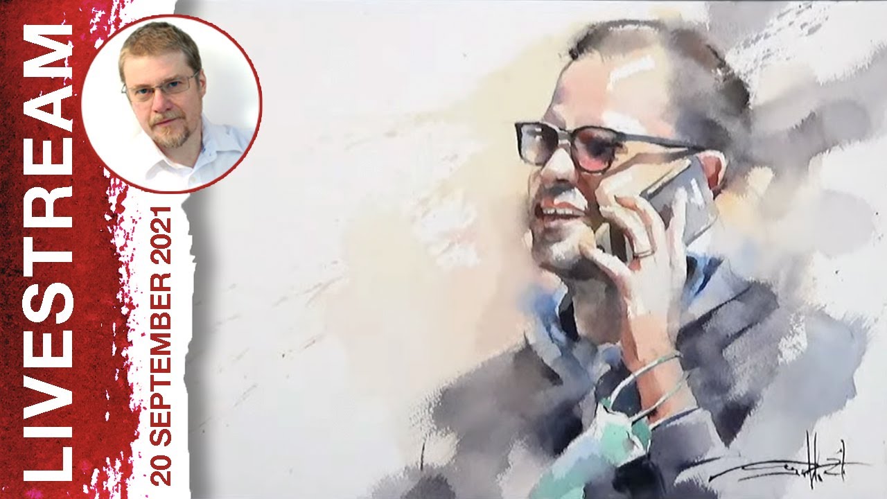 Monday Livestream 9: Dynamic Portrait - The Phone Call (Watercolor Portrait Tutorial)