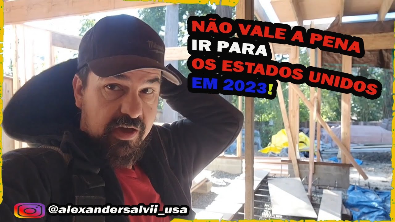 NÃO COMPENSA IR PARA OS ESTADOS UNIDOS EM 2023? A PERGUNTA EM 2023 SIM OU NÃO?
