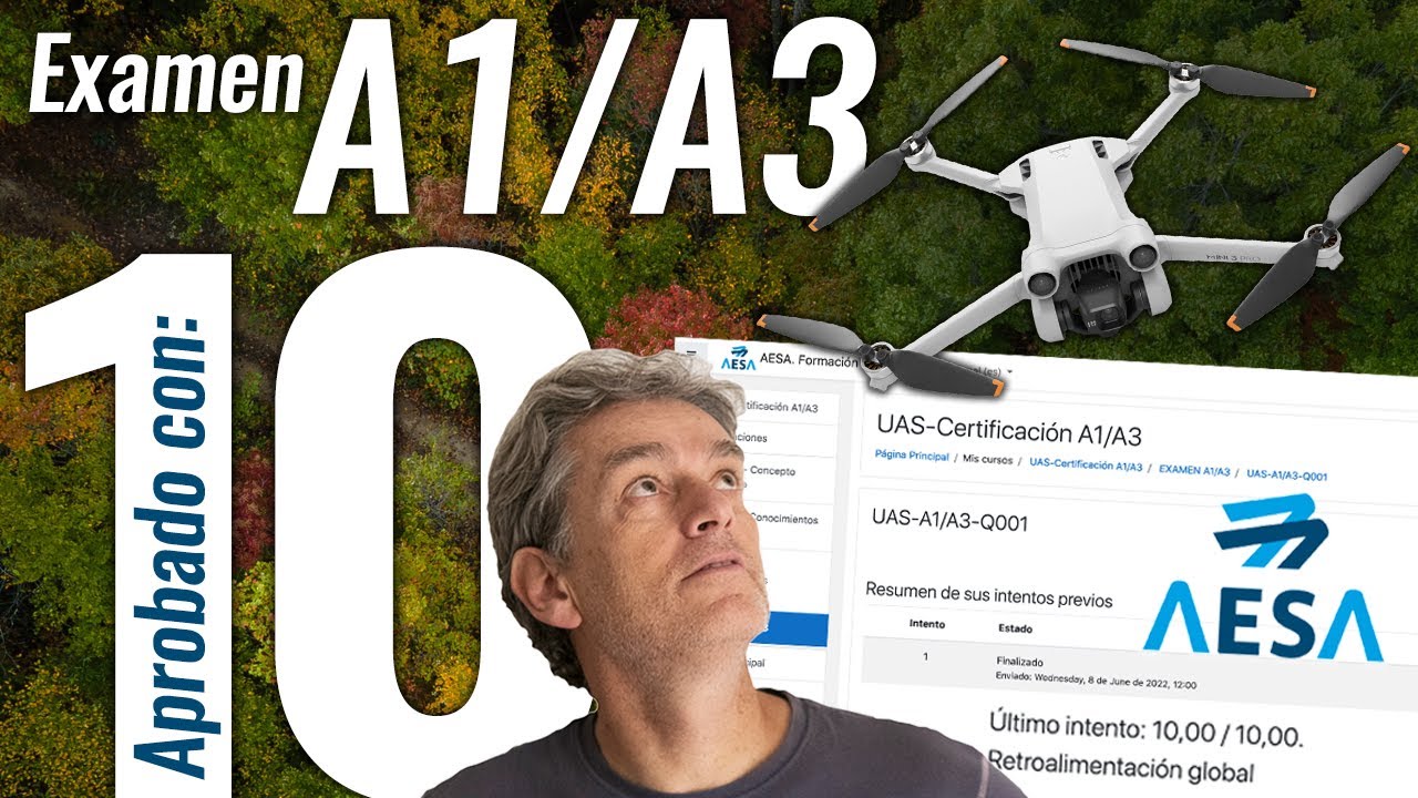 Examen AESA piloto Dron UAS A1/A3: Nota 10!