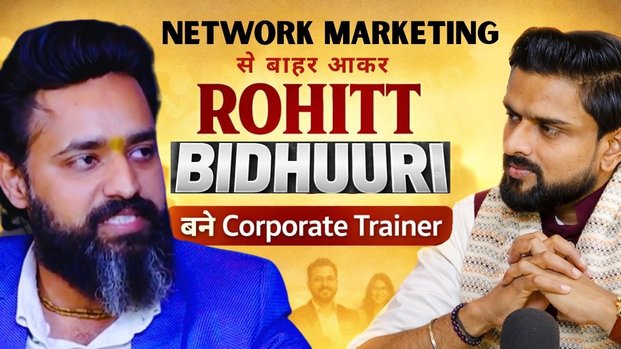 Network Marketing Chhodkar Rohit Biduri Kaise Bane Corporate Trainer | Success Story 2026