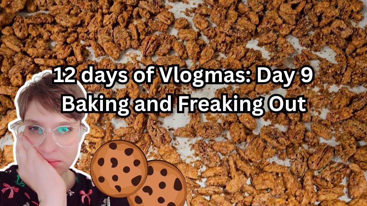 Shenanigans and Pecanery | Vlogmas 2025