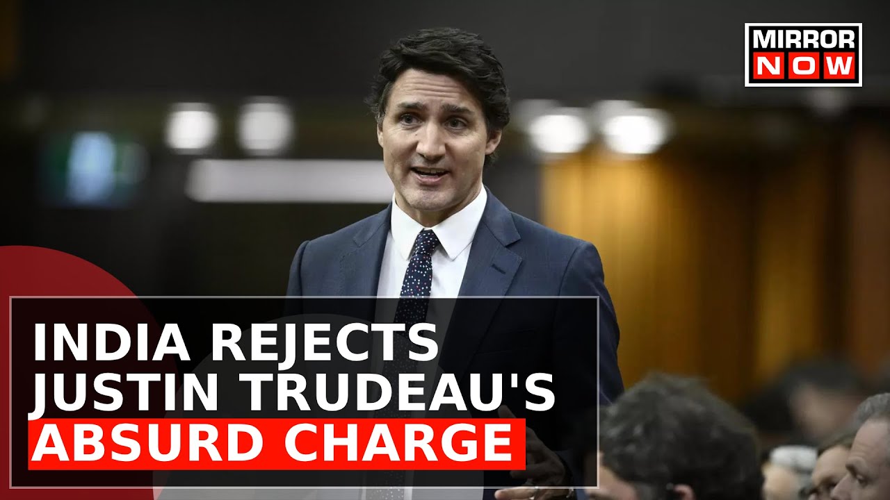 India Rejects Canadian PM Justin Trudeau's Absurd Allegations Over Khalistani Leader Nijjar's Death