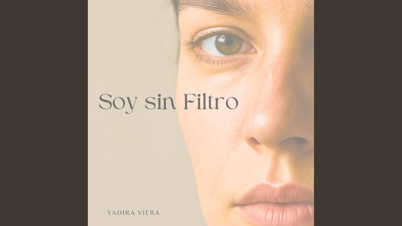Soy Sin Filtro