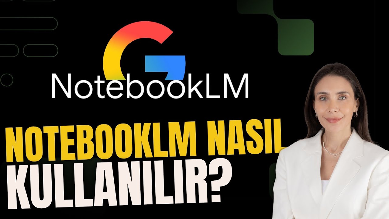 NotebookLM Nedir? Google'ın Yeni Harika Aracı!