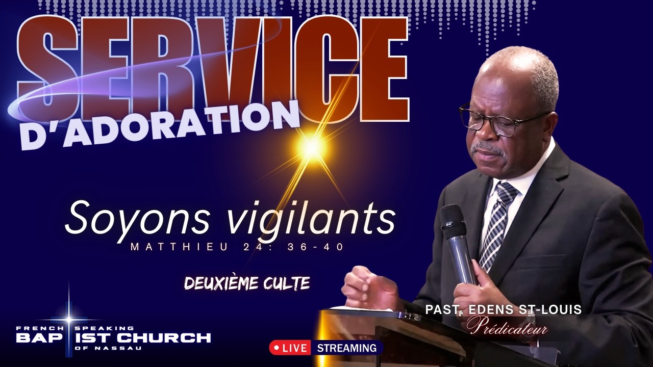 10:30 AM Soyons vigilants | Past. Edens St-Louis | 03/01/2026