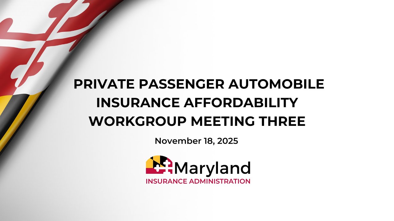 Private Passenger Automobile Insurance Affordability Workgroup Meeting Three