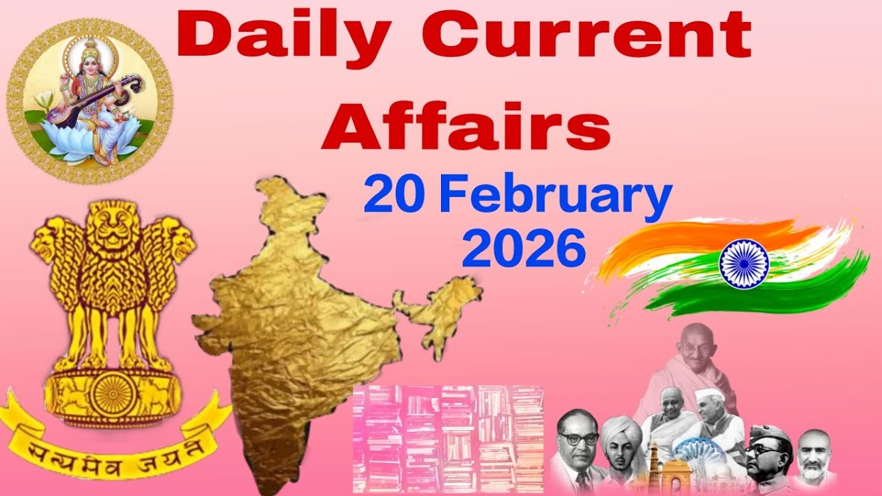 20 February 2026 currentaffairs | @shiksha pravah93 | education |