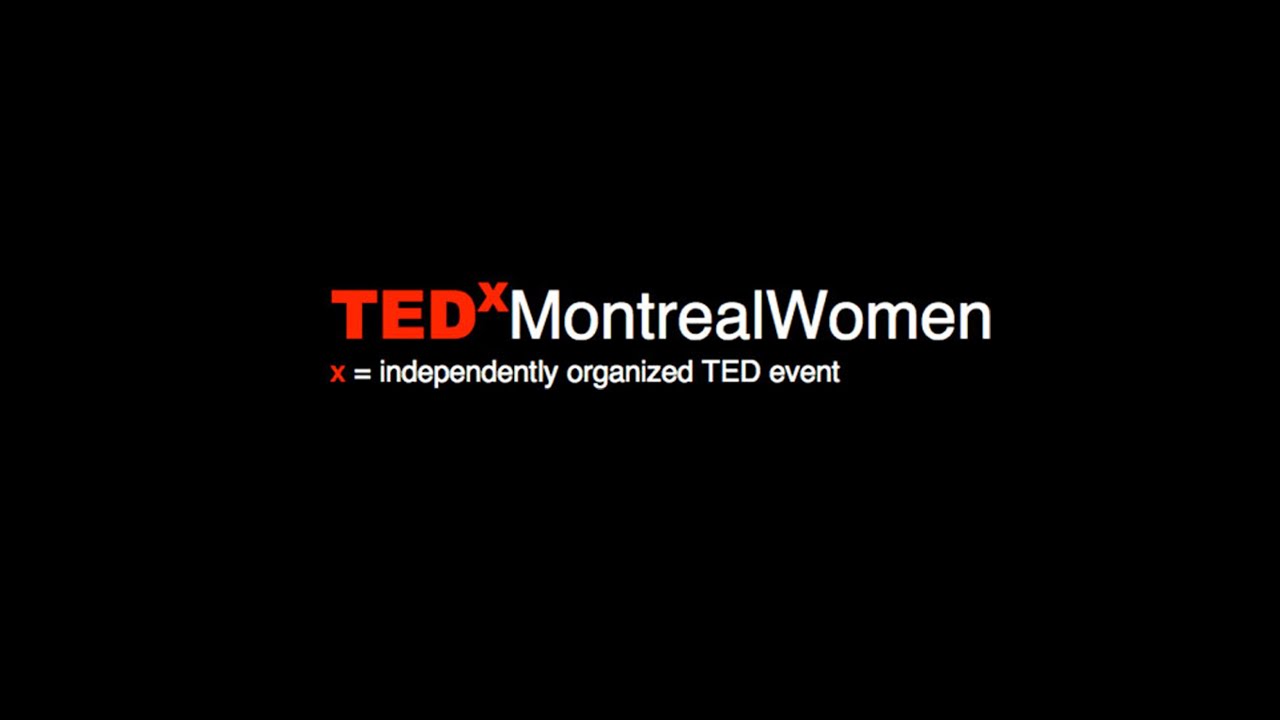 TEDx Montreal Women 