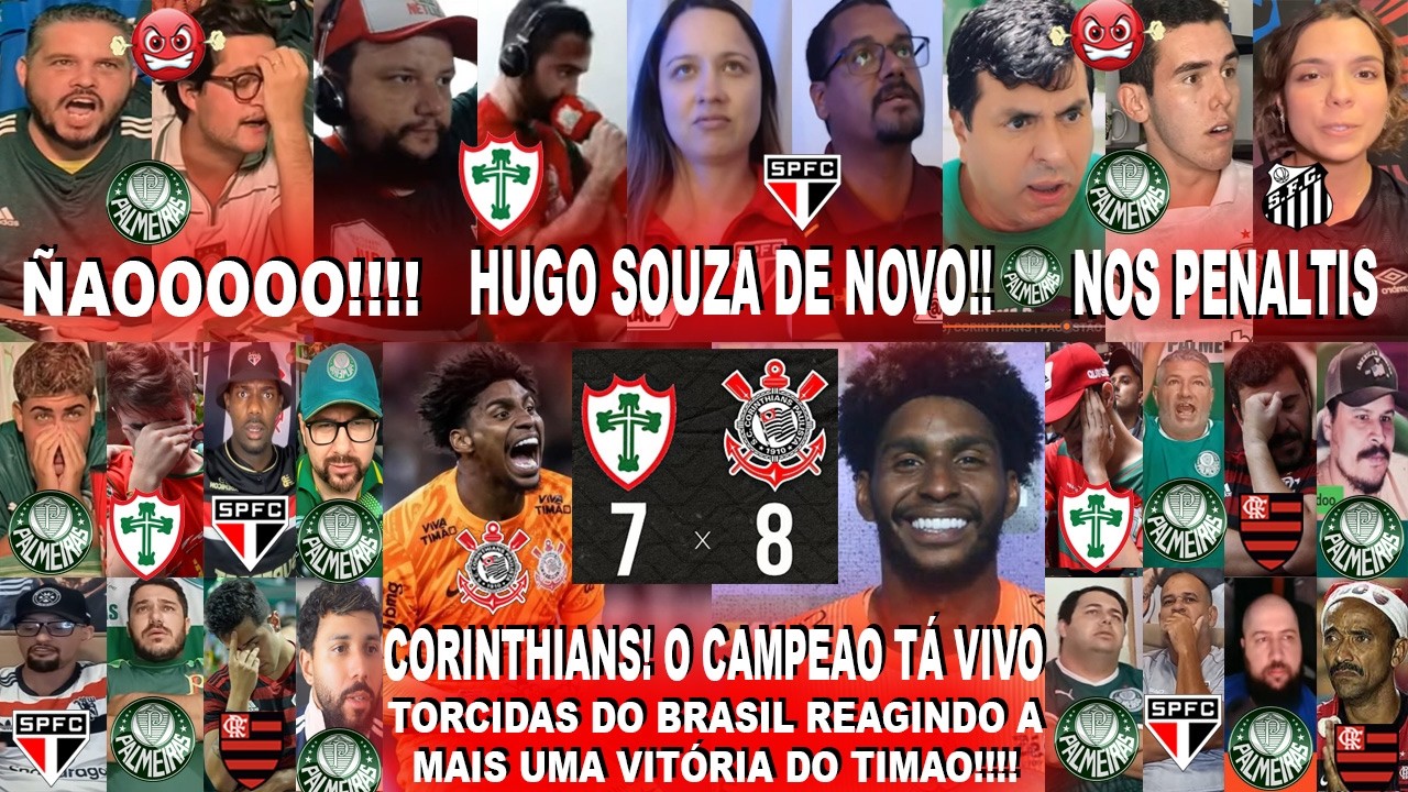 TORCIDAS DO BRASIL AO PORTUGUESA 7X8 CORINTHIANS NOS PENALTIS COM SHOW DO HUGO SOUZA - TIMAO TÁ VIVO