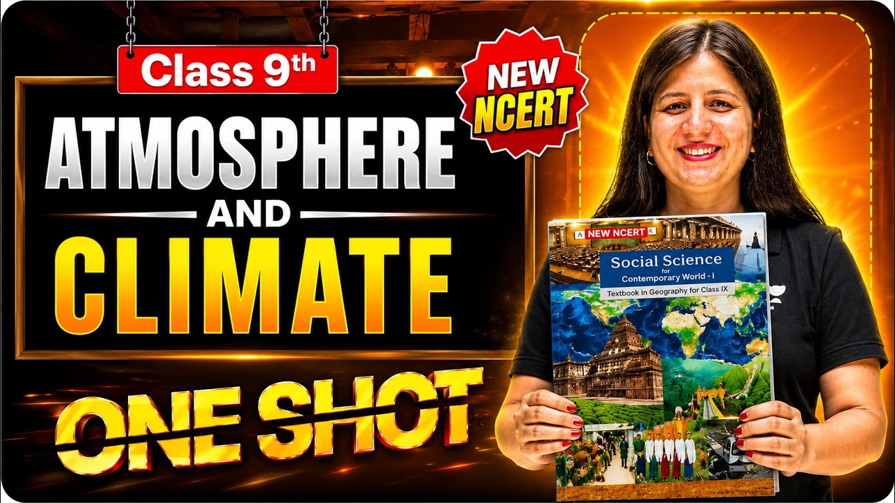 Atmosphere & Climate One Shot 🔥 | Class 9 SST New Book | CBSE 2026-27
