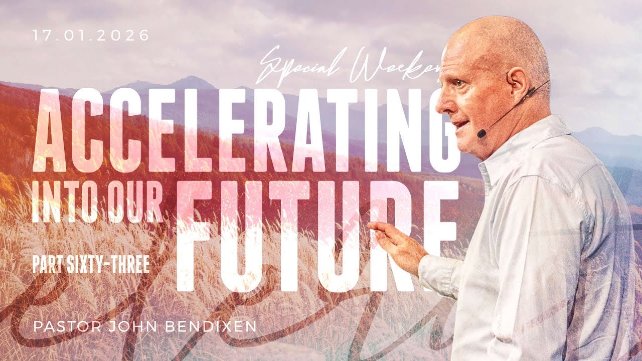 Accelerating into our Future Part 63 || 17 January 2026