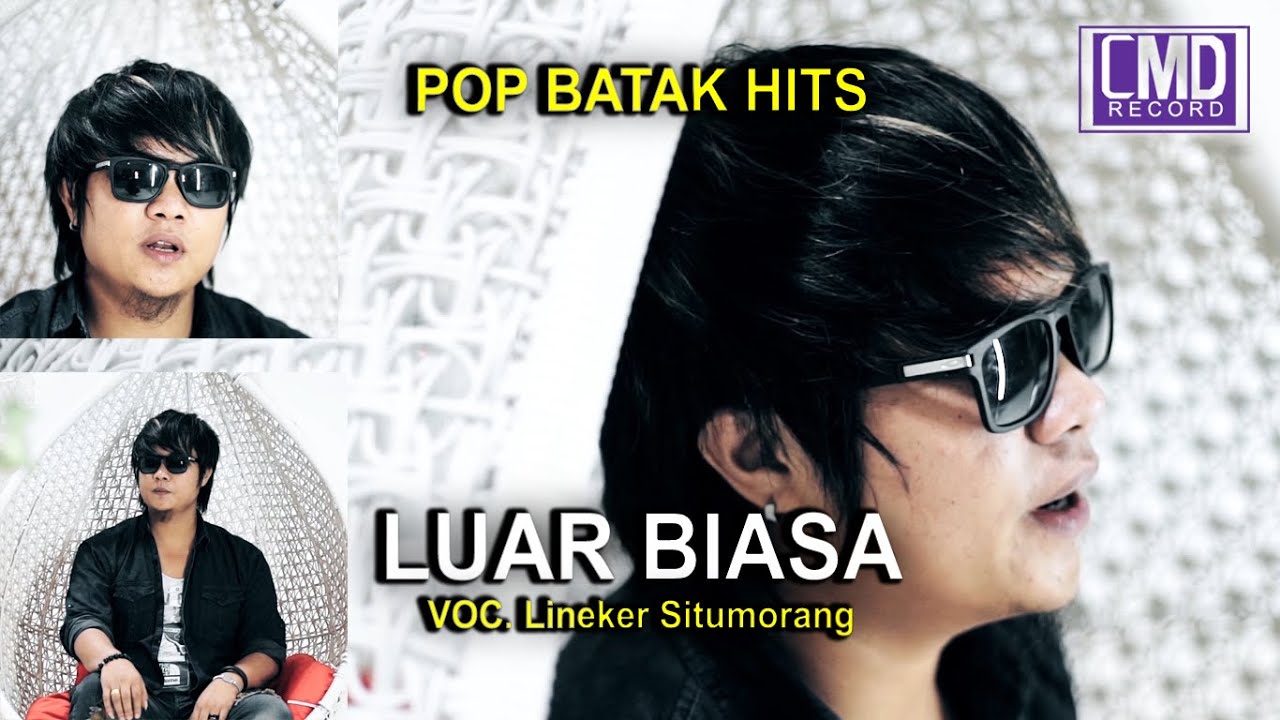LINEKER SITUMORANG - LUAR BIASA [Official Music Video CMD Record]