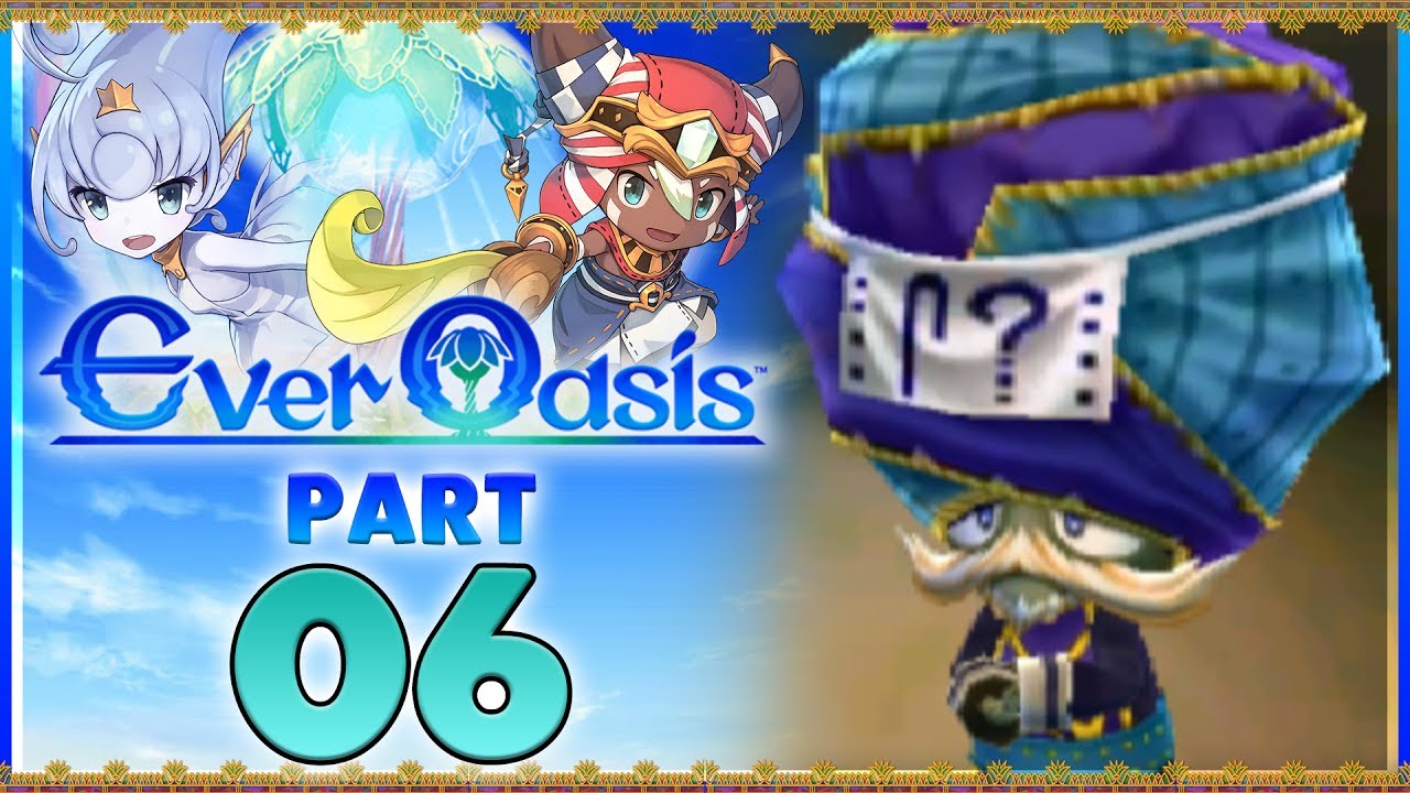Ever Oasis - Part 6 | Merchant Quest! [New Nintendo 3DS Gameplay]