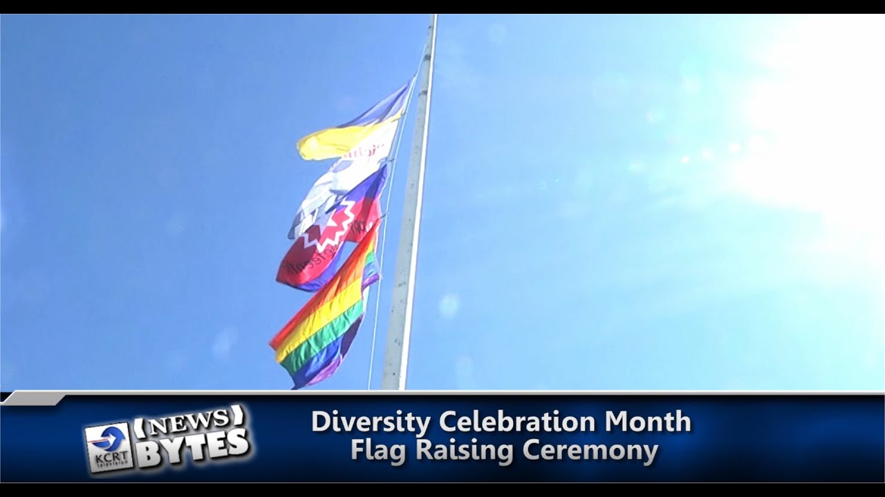 KCRT's NewsBytes: Diversity Celebration Month Flag Raising Ceremony