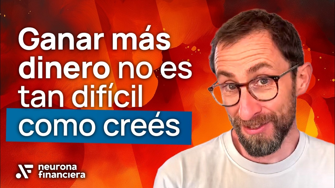 Fundamentos NF#5: El plan realista para ganar m&aacute;s y vivir mejor