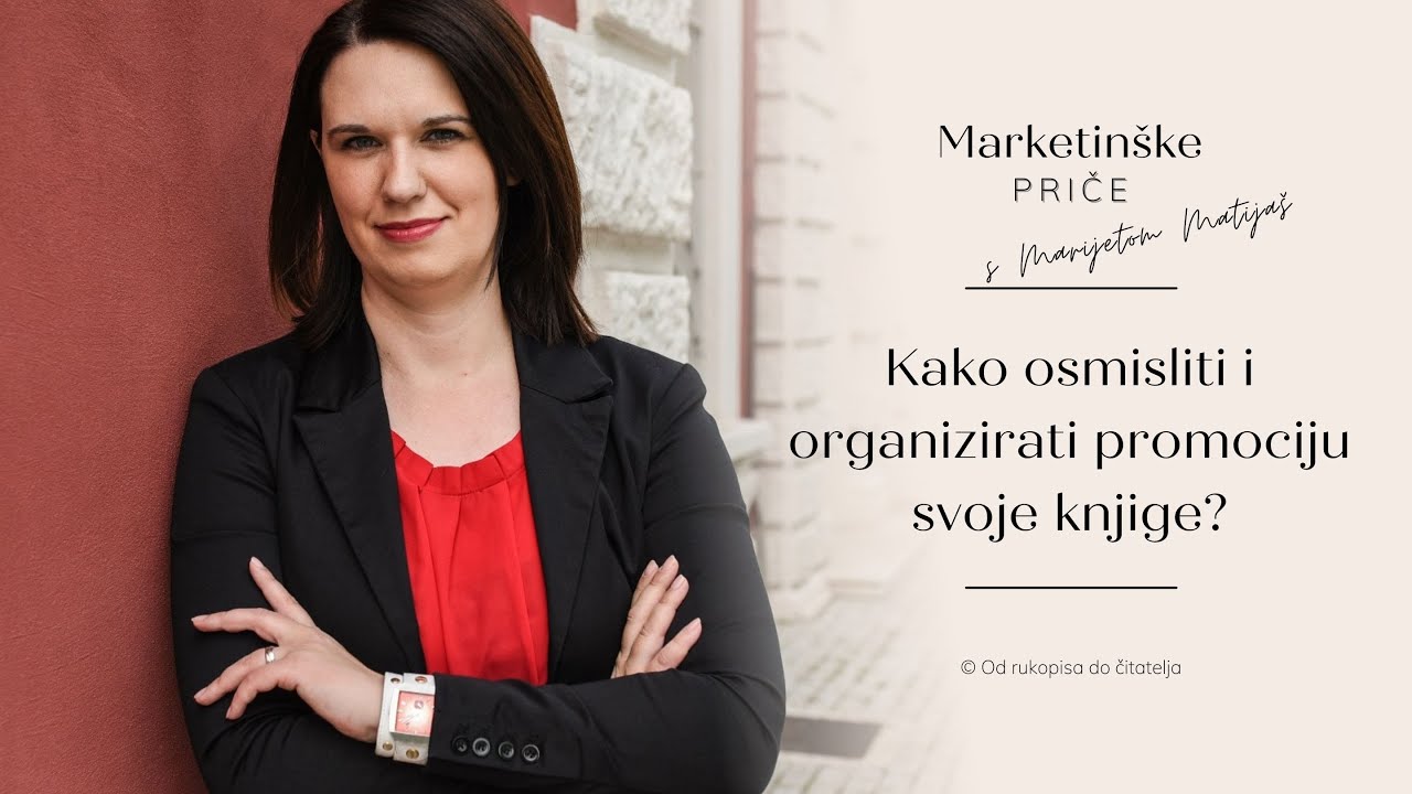 Ep. 11: Kako osmisliti i organizirati promociju svoje knjige?