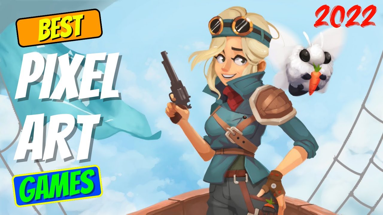 10 Best Pixel Art Games 2022