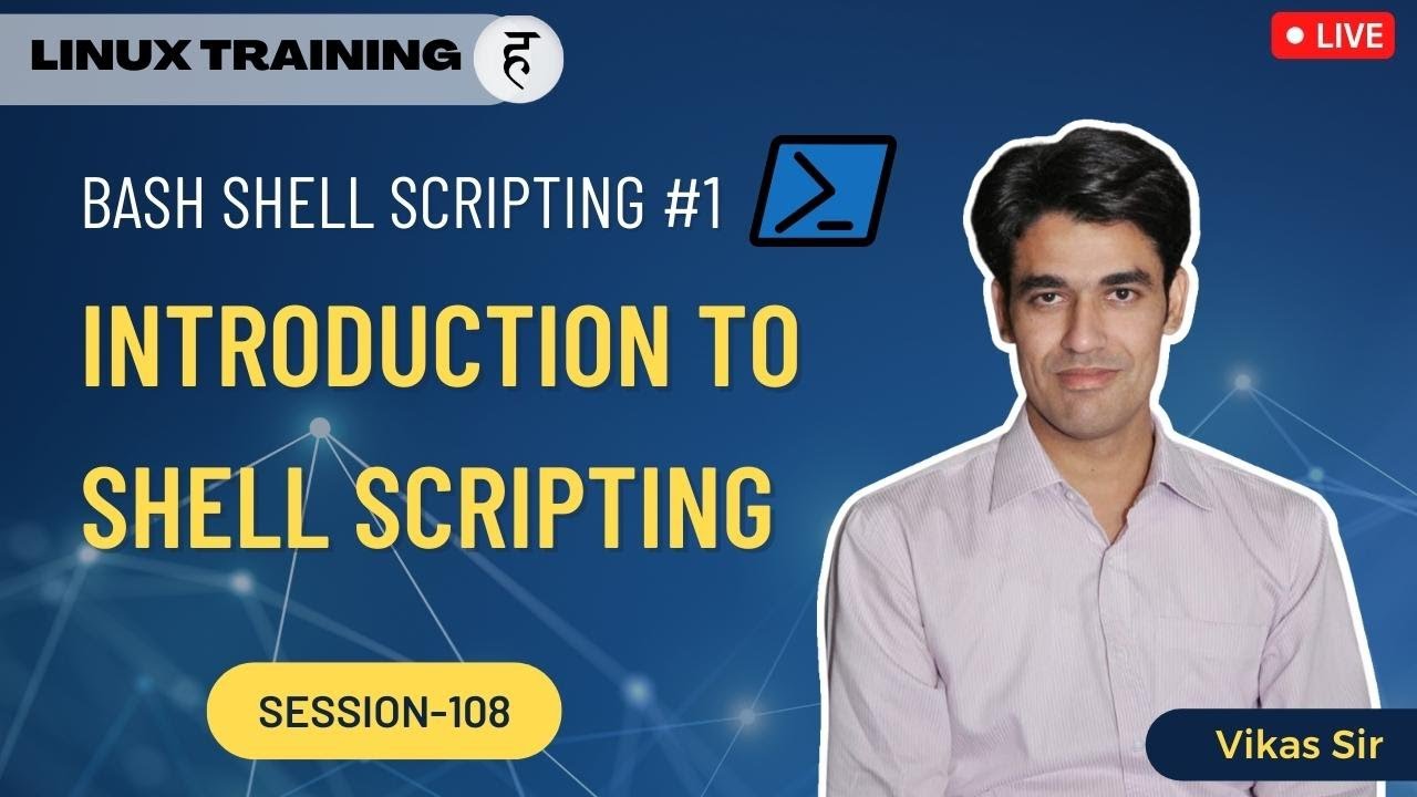 Session-108 | Bash Shell Scripting (Chapter-1) | Introduction To Shell Scripting | Nehra Classes