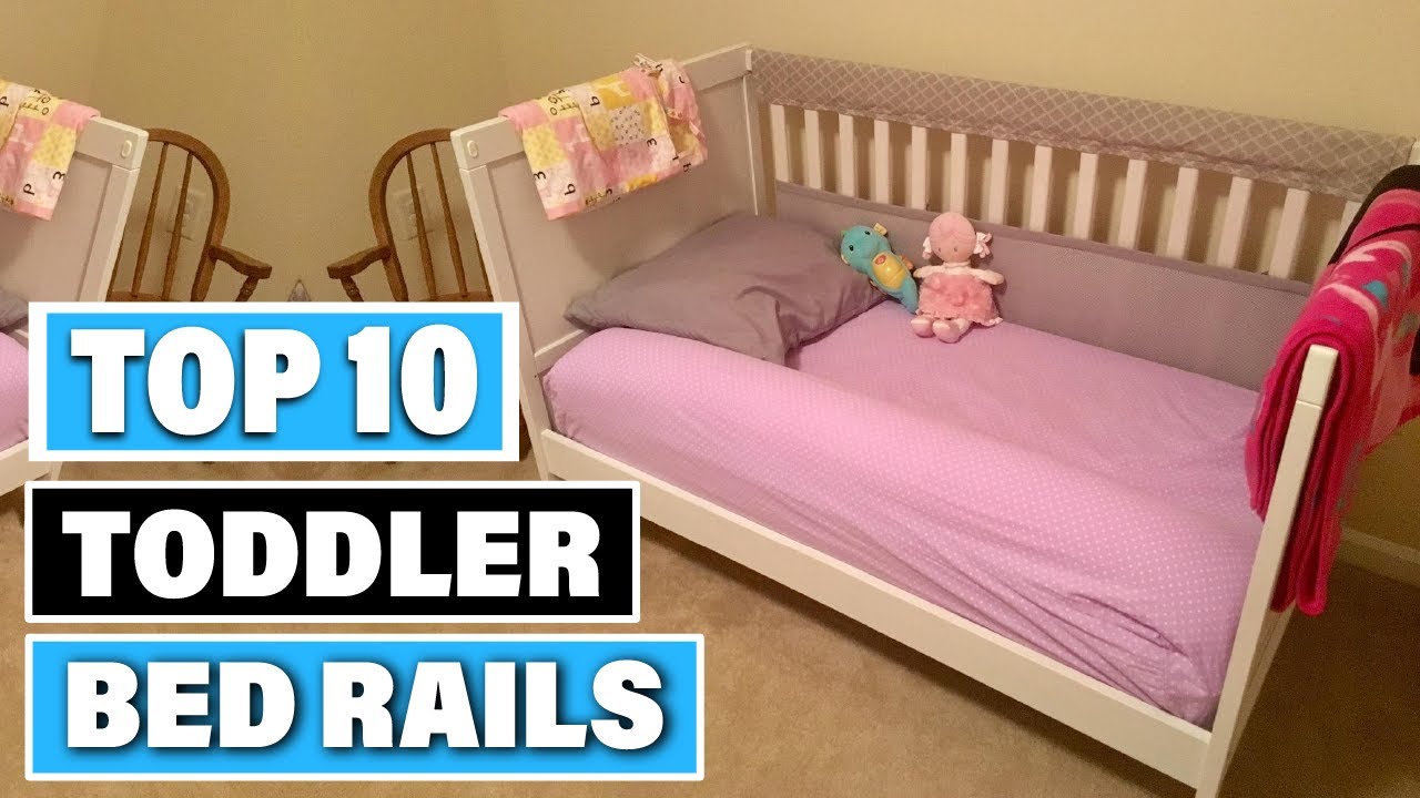 Best Toddler Bed Rail In 2025- Top 10 Toddler Bed Rails Review