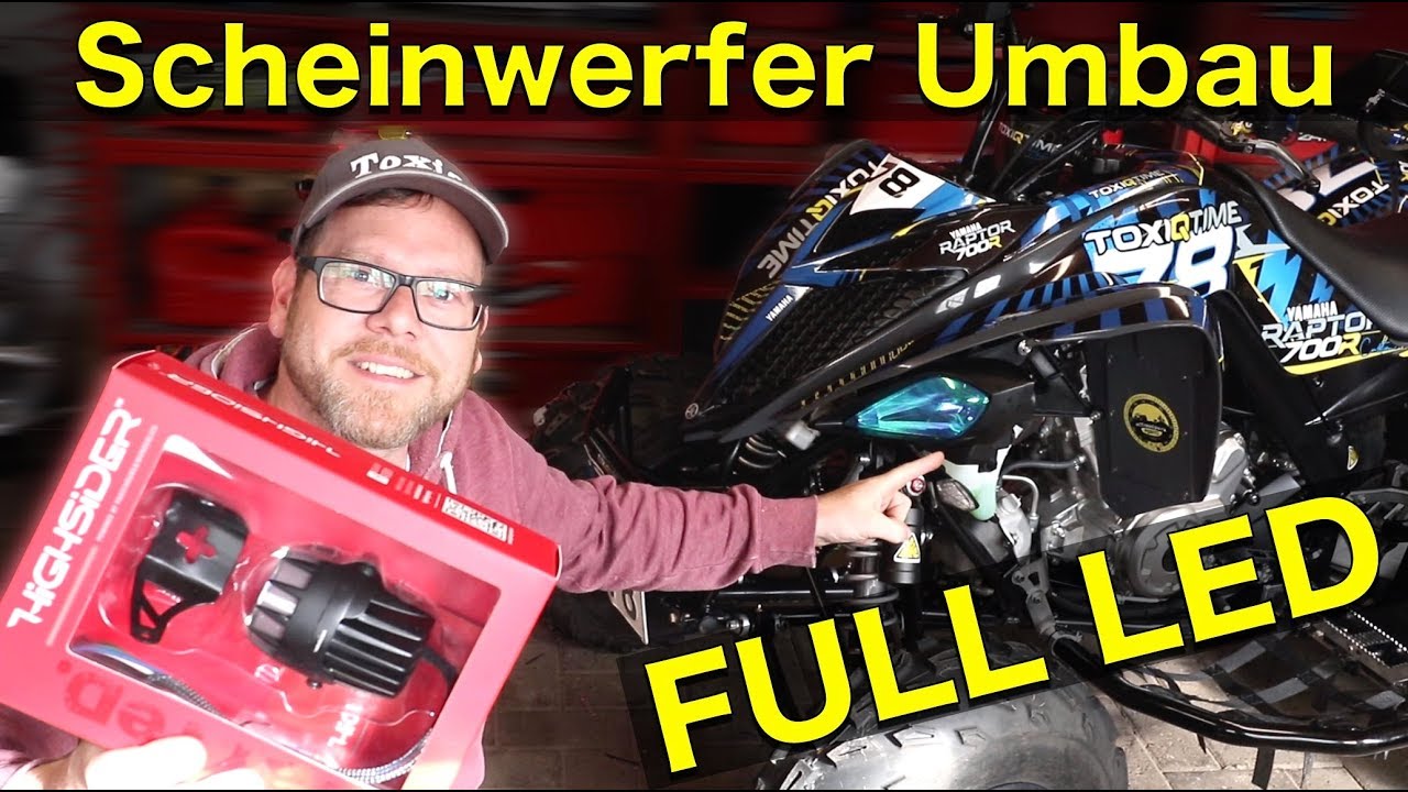 Highsider Full LED Scheinwerfer / Raptor 700 / ToxiQtime