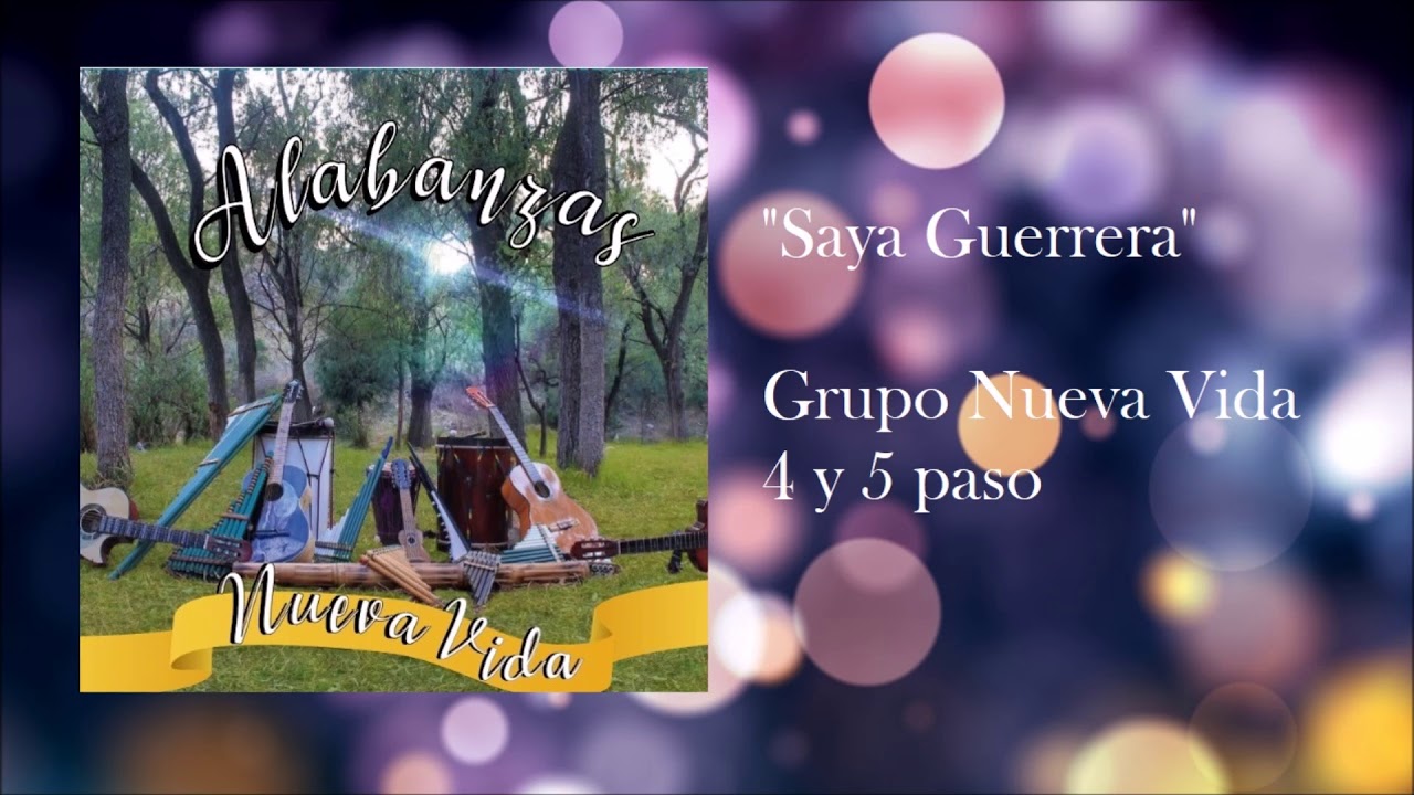 SAYA GUERRERA- 4 Y 5 PASO - GRUPO NUEVA VIDA ATIZAPAN