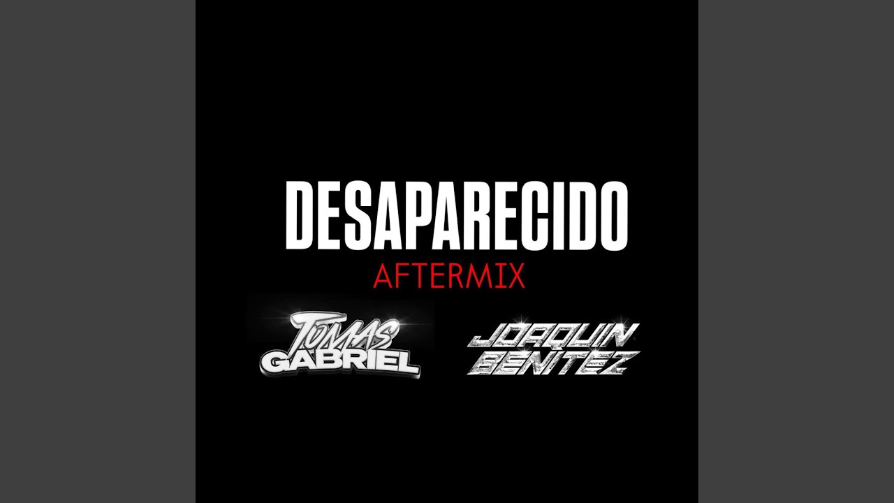 DESAPARECI2 (feat. Joaquin Benitez)