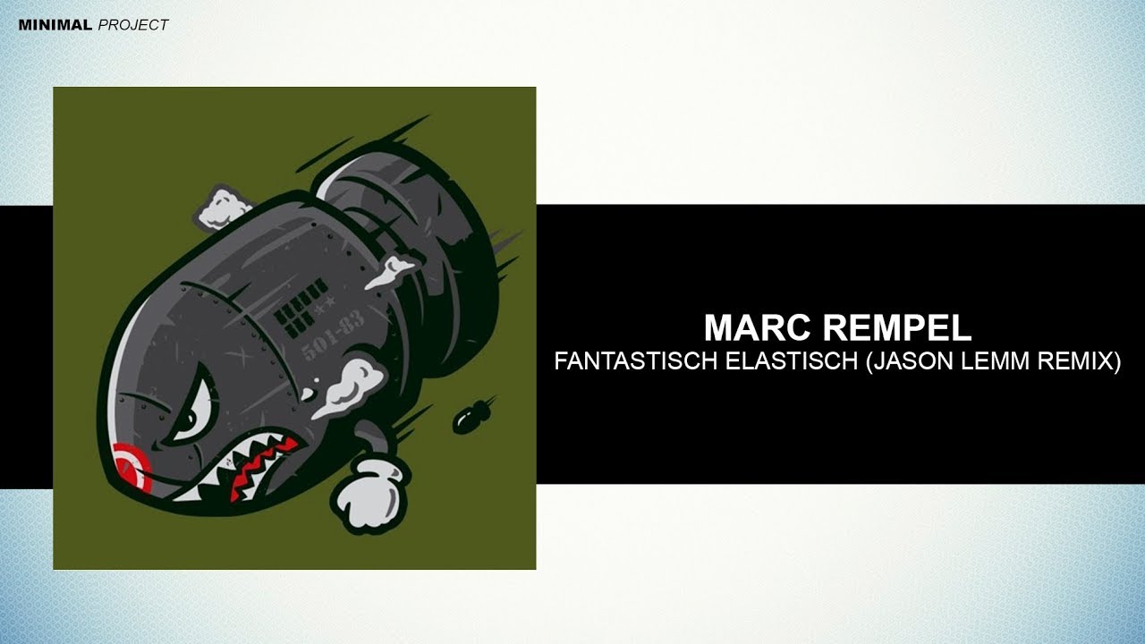 Marc Rempel - Fantastisch Elastisch (Jason Lemm Remix) [Free Download]