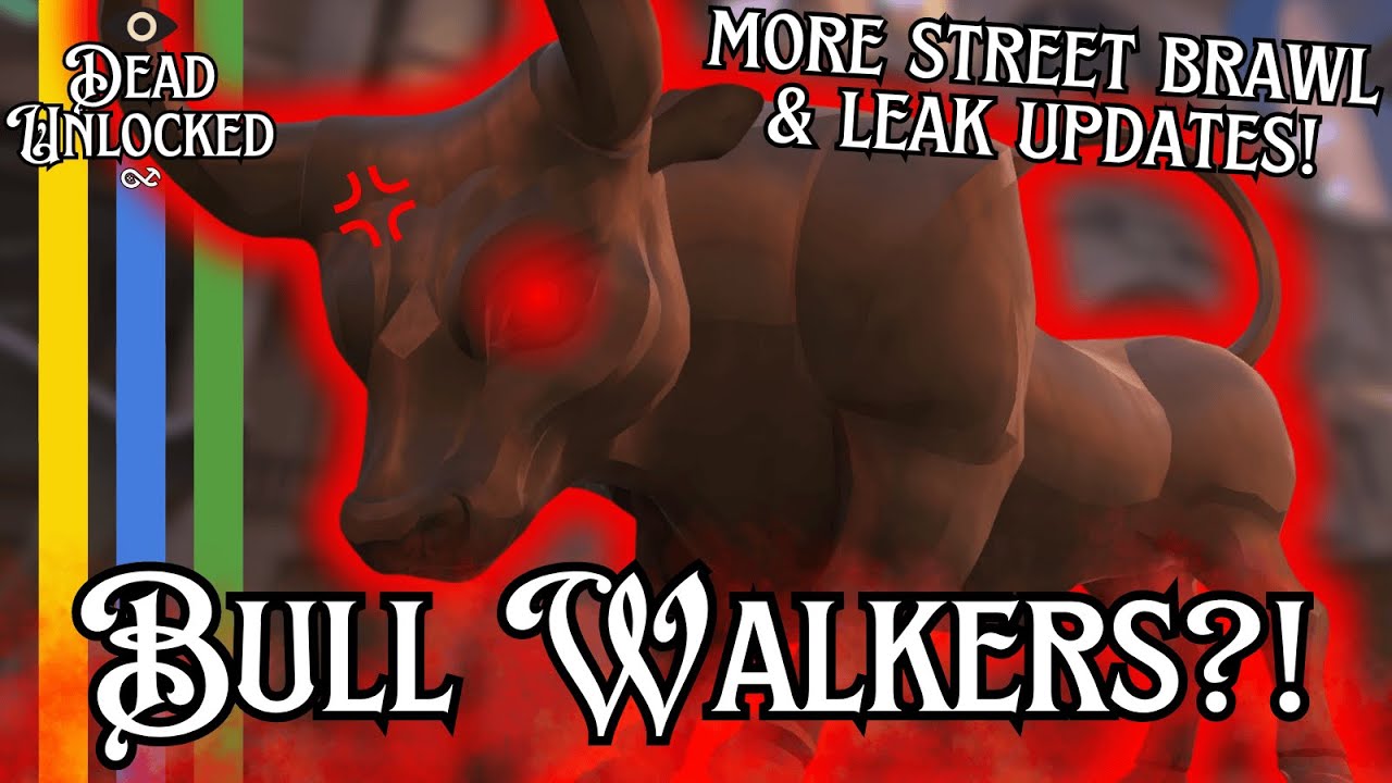 Deadlock Adding BULL WALKERS in Next Major Update?! Street Brawl 