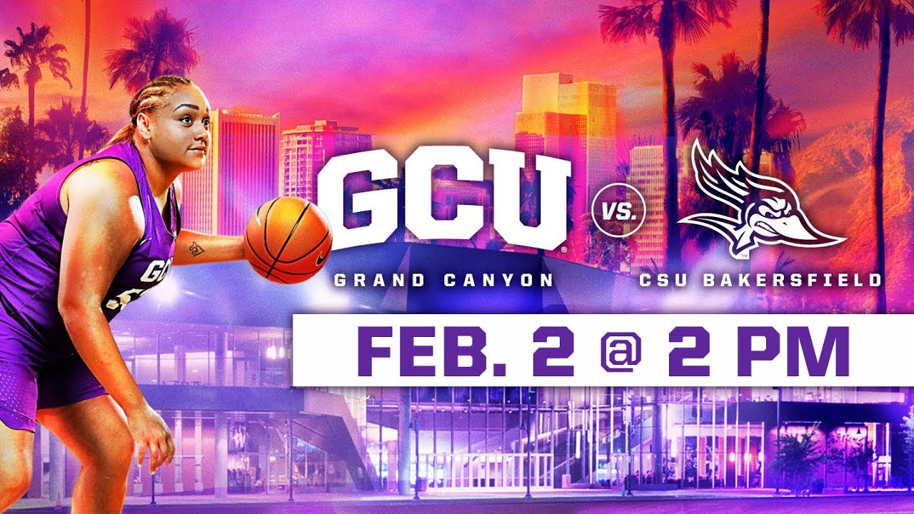 GCU Women's Basketball vs. CSU Bakersfield Feb 2, 2019