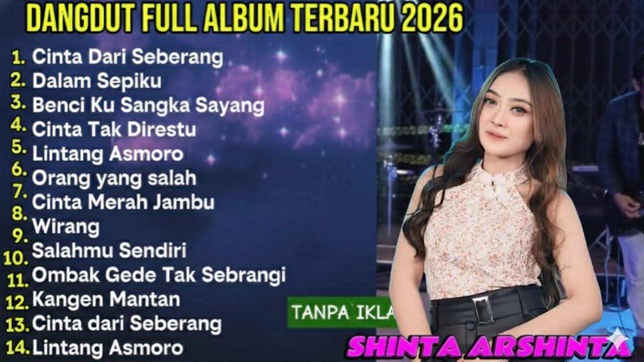 (TANPA IKLAN) DANGDUT KOPLO TERBARU 2026_Cinta Dari Seberang_ SHINTA ARSHITA