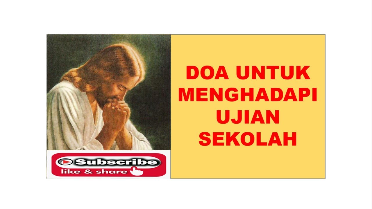 DOA UNTUK MENGHADAPI UJIAN SEKOLAH