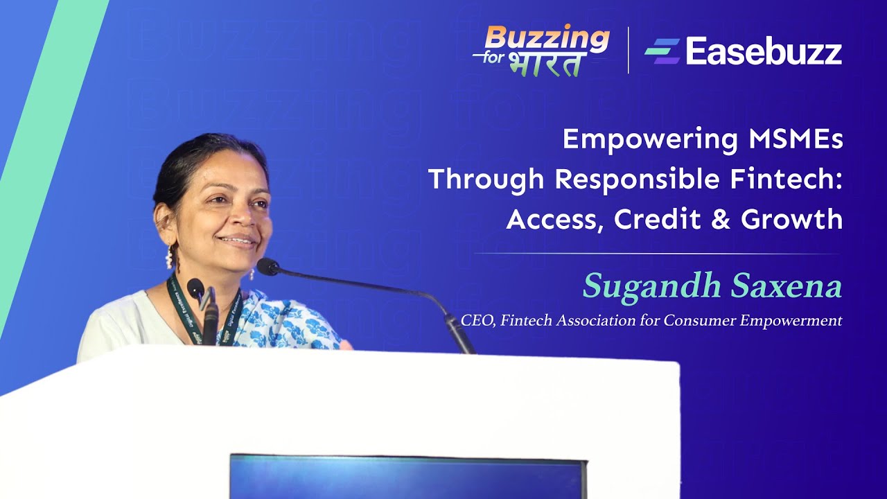 Buzzing for भारत | Keynote by Ms. Sugandh Saxena CEO of Fintech Association for Consumer Empowerment
