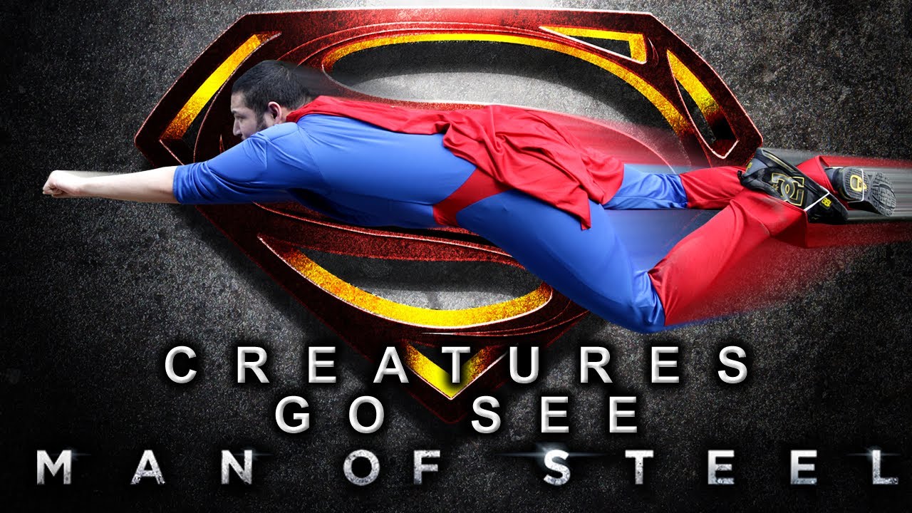 Creatures Go See Man of Steel