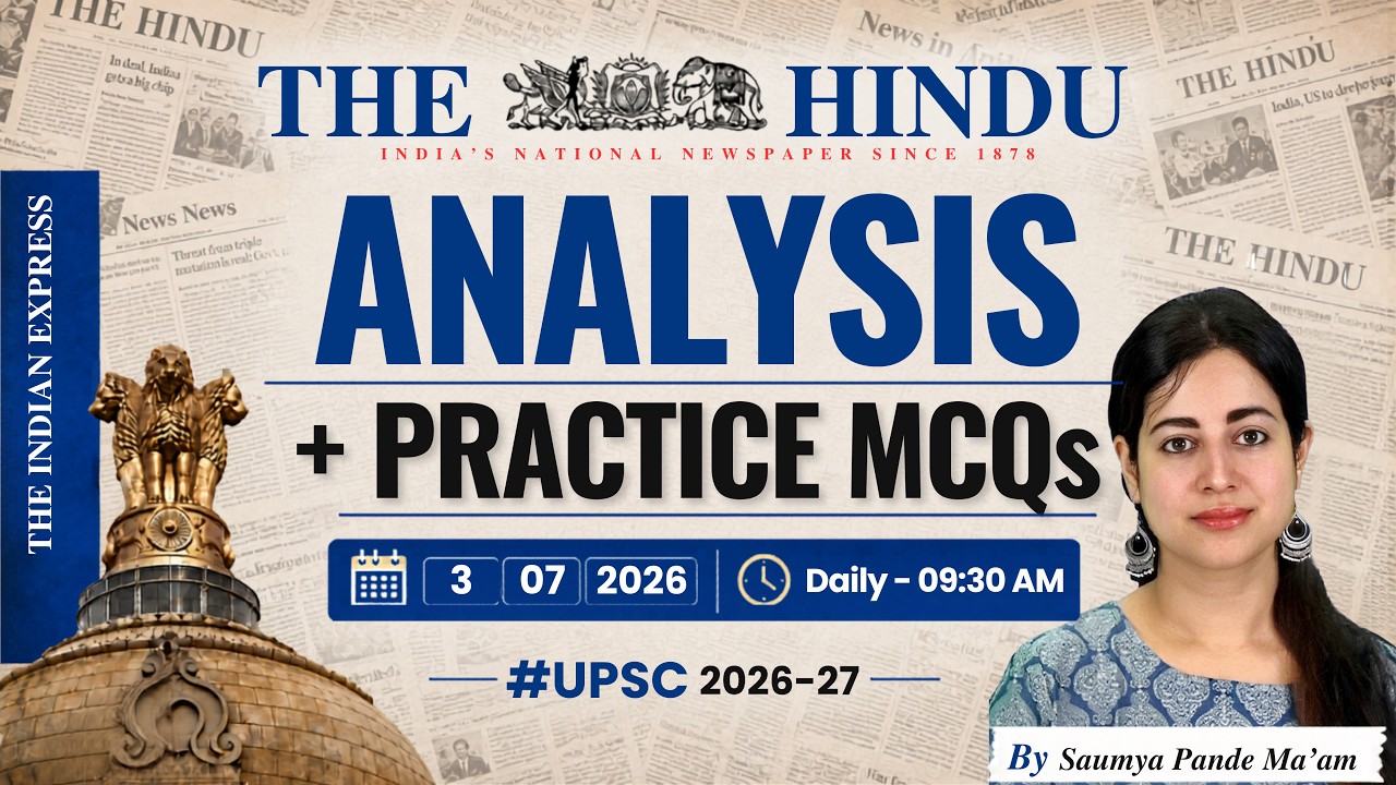 The Hindu Analysis | 3 July, 2026 | The Hindu Newspaper Today + Practice Questions | UPSC Preplab