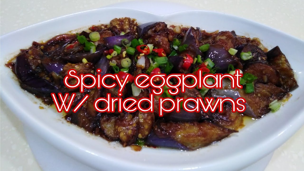 How to make Spicy eggplant w/ dried prawns