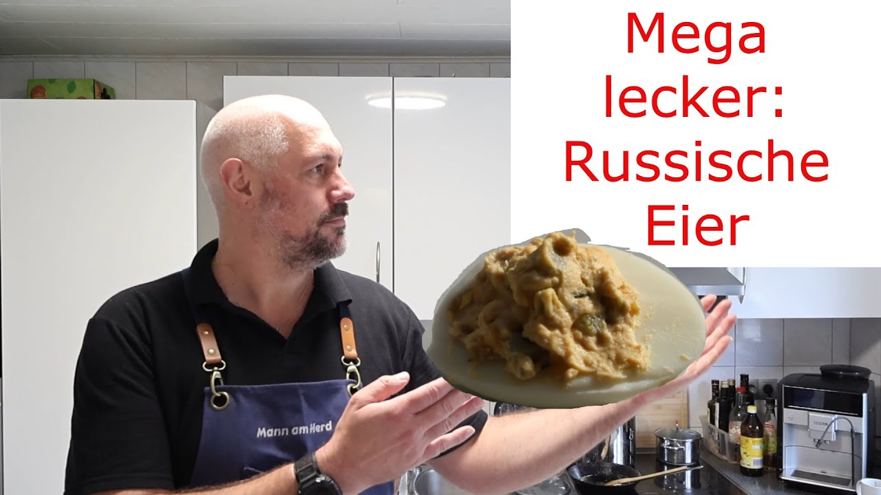 Schnell und lecker: Russische Eier - fertig in fünf Minuten