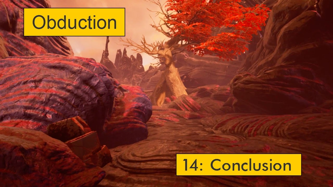 Obduction: 14 - Conclusion