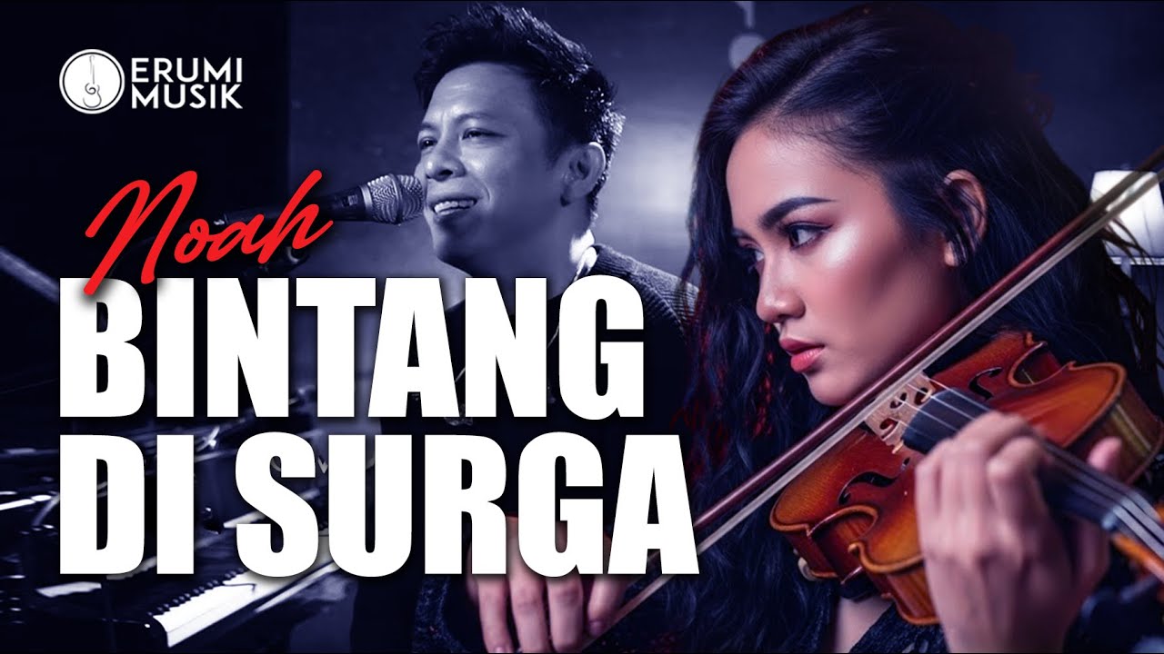 Bintang Di Surga - Noah (Cover Erumi) Lagu Trending | Versi Orchestra Terbaru
