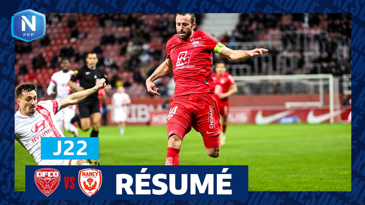J22 I Dijon FCO - AS Nancy Lorraine (3-1), le résumé I National FFF 2023-2024