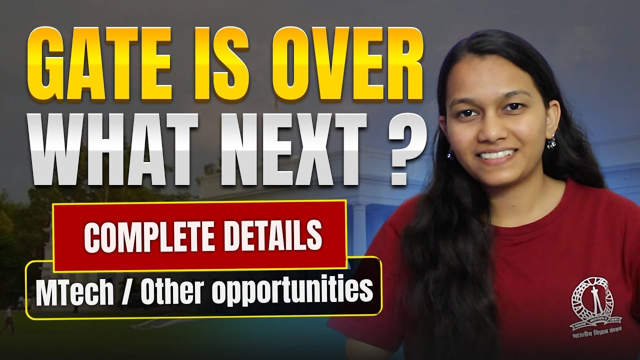 After GATE: What Should You Do Now?
