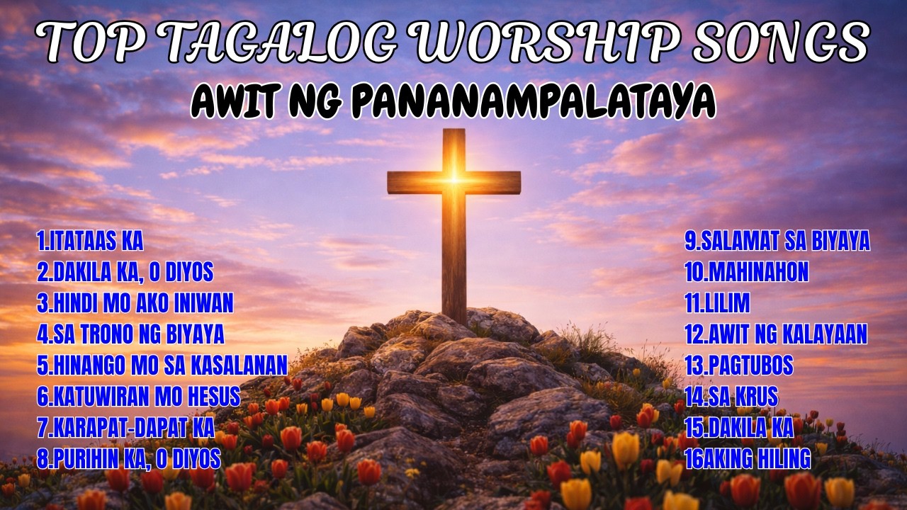 Itataas Ka | Tagalog Worship Song of Praise and Devotion | OPM Worship Songs